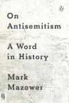 On Antisemitism: A Word in History