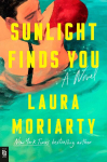 Sunlight Finds You: A Novel