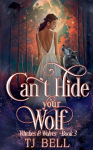 Can't Hide Your Wolf