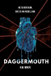 Daggermouth: A Dark Dystopian Romance