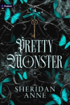 Pretty Monster: A Dark Romance