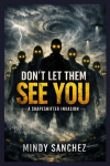 Don't Let Them See You: A Shapeshifter Invasion