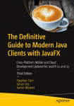 The Definitive Guide to Modern Java Clients with JavaFX: Cross-Platform Mobile and Cloud Development Updated for JavaFX 21 and 23