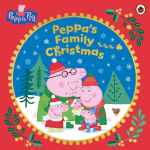 Peppa Pig: Peppa's Family Christmas
