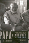 Papa Hemingway: A Personal Memoir