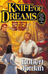 Knife of Dreams: Book Eleven of 'The Wheel of Time'