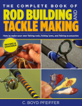 Complete Book of Rod Building and Tackle Making