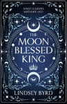 The Moon Blessed King