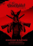 The Dead Rabbit Mixology & Mayhem: The Story of John Morrissey and the Worlds Best Cocktail Menu