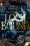 Lochbound: The Little Mermaid meets Scottish folklore in this brand-new, spell-binding fantasy romance