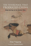 The Whirlpool That Produced China: Stag Hunting on the Central Plain
