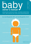 The Baby Owners Manual: Operating Instructions, Trouble-shooting Tips and Advice on First-year Maintenance