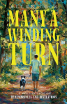 Many a Winding Turn: A Collection of Remembrances and Revelations