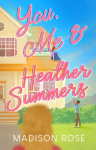 You, Me & Heather Summers