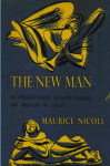 The New Man: An Interpretation of Some Parables and Miracles of Christ
