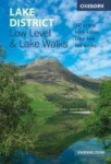 Lake District: Low Level and Lake Walks: 30 of the Best Valley, Lake and Fell Walks