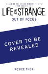 Life Is Strange: Out of Focus