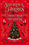 Sherlock Holmes and the Christmas Murders