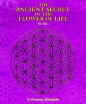 The Ancient Secret of the Flower of Life