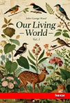 Our Living World: A Natural History - Vol. I