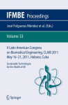 V Latin American Congress on Biomedical Engineering CLAIB 2011 May 16-21, 2011, Habana, Cuba: Sustainable Technologies for the Health of All