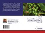 Organic Methods of Pest Management for Coffee: The Efficient OPM Practices Adapted by Coffee Growers in Nepal