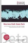 Warriors Path State Park: List of Pennsylvania State Parks, Great Indian Warpath, Raystown Branch    Juniata River, Cherokee