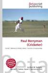 Paul Berryman (Cricketer): Cricket, Batsman (Cricket), Minor Counties Championship