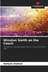Winston Smith on the Couch: The Return of the Repressed: Dreams in George Orwells 1984