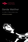 Gerda Walther: A Life in Phenomenology