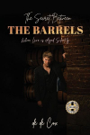 THE SECRET BETWEEN THE BARRELS