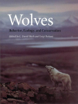 Wolves: Behavior, Ecology and Conservation