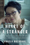 Heart of a Stranger: An Unlikely Rabbis Story of Faith, Identity, and Belonging