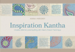 Inspiration Kantha: Creative Stitchery and Quilting with Asias Ancient Technique
