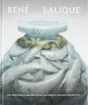 Ren&eacute; Lalique: Art Deco Gems from the Steven and Roslyn Shulman Collection