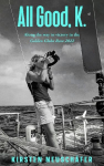 All Good, K.: Along the Way to Victory in the Golden Globe Race 2022