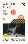 The Hustler: From the author of The Queens Gambit - now a major Netflix drama