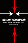 Action Workbook Based On Principles By Ray Dalio