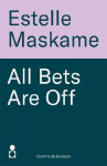 All Bets Are Off