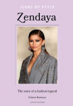 Icons of Style - Zendaya: The story of a fashion icon