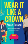 Wear It Like a Crown: A Royal MM Romance