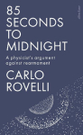 85 Seconds to Midnight: A Physicist's Argument Against Rearmament