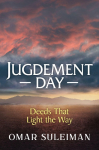 Judgement Day: Deeds That Light the Way