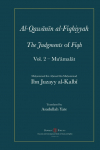 Al-Qawanin al-Fiqhiyyah: The Judgments of Fiqh Vol. 2 - Mu&iquest;mal&iquest;t and other matters