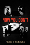 Now You Don't