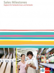 Retail Milestones. Englisch f&uuml;r Verk&auml;ufer und Verk&auml;uferinnen. Lehr- und Arbeitsbuch