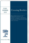 Crossing Borders: About the birth of the Consortium of European Research Libraries, the organisations early years and its path to maturity, spanning the period from the late twentieth century to the first decades of the twenty-first century