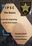IPSC The Basics: From the beginning to the first match