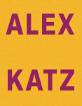 ALEX KATZ. DANCING WITH REALITY: Ausst. Kat. Kunsthalle T&uuml;bingen