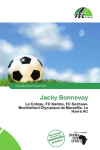 Jacky Bonnevay:     Le Coteau, FC Nantes, FC Sochaux-Montb&eacute;liard Olympique de Marseille, Le    Havre AC